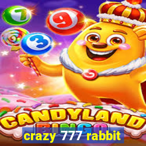 crazy 777 rabbit